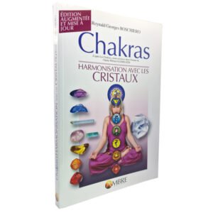 Chakras – Harmonisation avec les cristaux