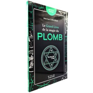 Le grand livre de la magie du plomb