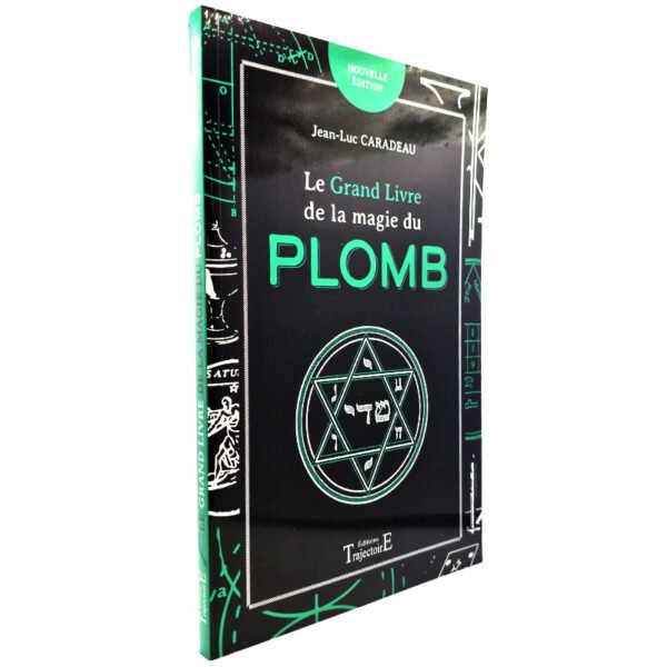 Le grand livre de la magie du plomb