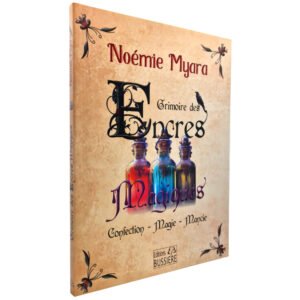 Grimoire des Encres Magiques – Confection – Magie – Mancie