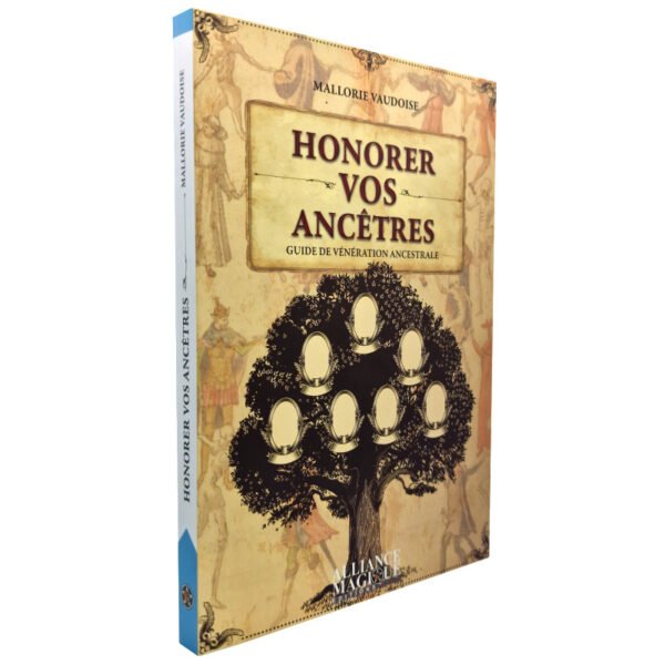 Honorer vos ancêtres - Guide de vénération ancestrale