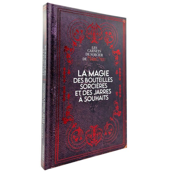 La magie des bouteilles sorcières et des jarres à souhaits