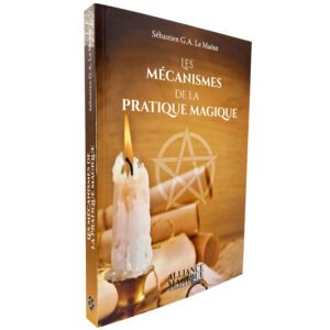 Les mécanismes de la pratique magique