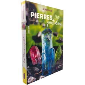 Les Pierres au quotidien