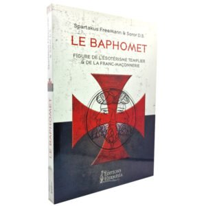 Le Baphomet – Figure de l’ésotérisme templier & de la Franc-Maçonnerie