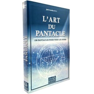 L’Art du Pantacle – 150 pantacles pour tous les jours