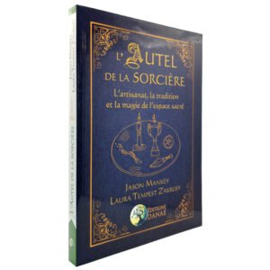 L’Autel de la Sorcière – L’artisanat, la tradition et la magie de l’espace sacré