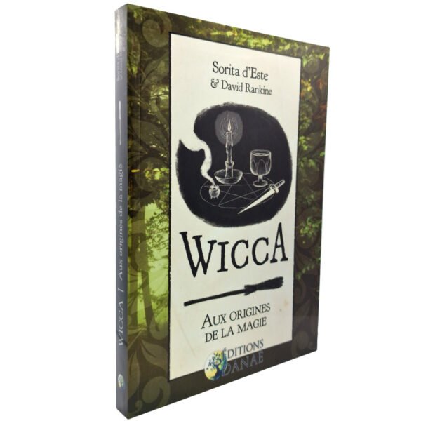 Wicca - Aux origines de la magie
