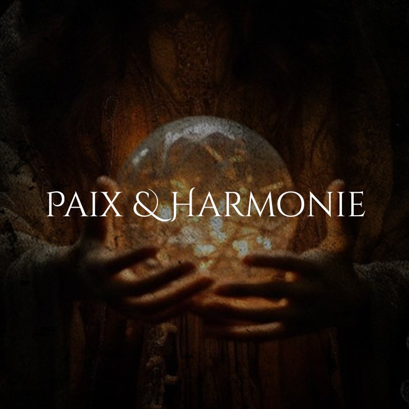 rituel de sorcellerie de paix et harmonie