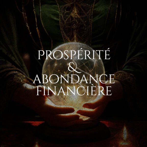 rituel de sorcellerie de prospérité et abondance financière