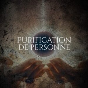 Rituel de Purification de personne