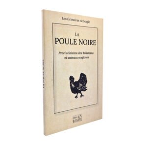 La Poule Noire Avec la Science des Talismans et anneaux magiques