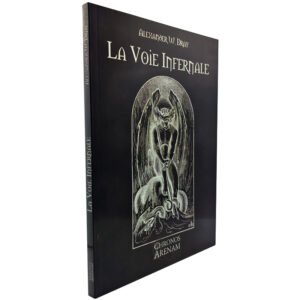 La voie infernale