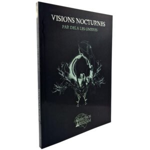 Visions nocturnes – Par-delà les ombres